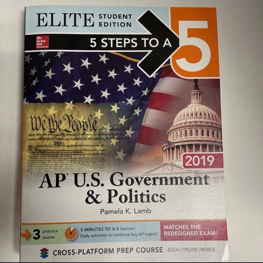 5 Steps to a 5: AP U. S. Government and Politics 2019 Elite Student Edition...